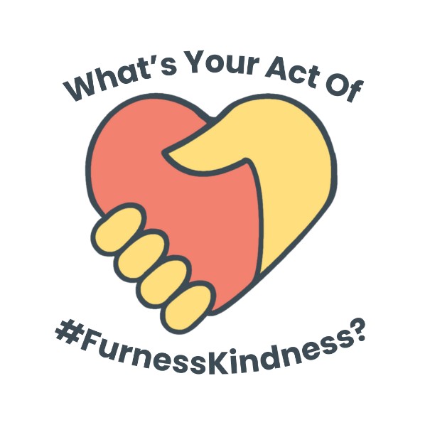 A red and yellow heart shaped icon, made partly by a hand holding it, with the words 'What's your act of #FurnessKindness?' Design by Healthwatch Westmorland & Furness and Vision Support Barrow & District.